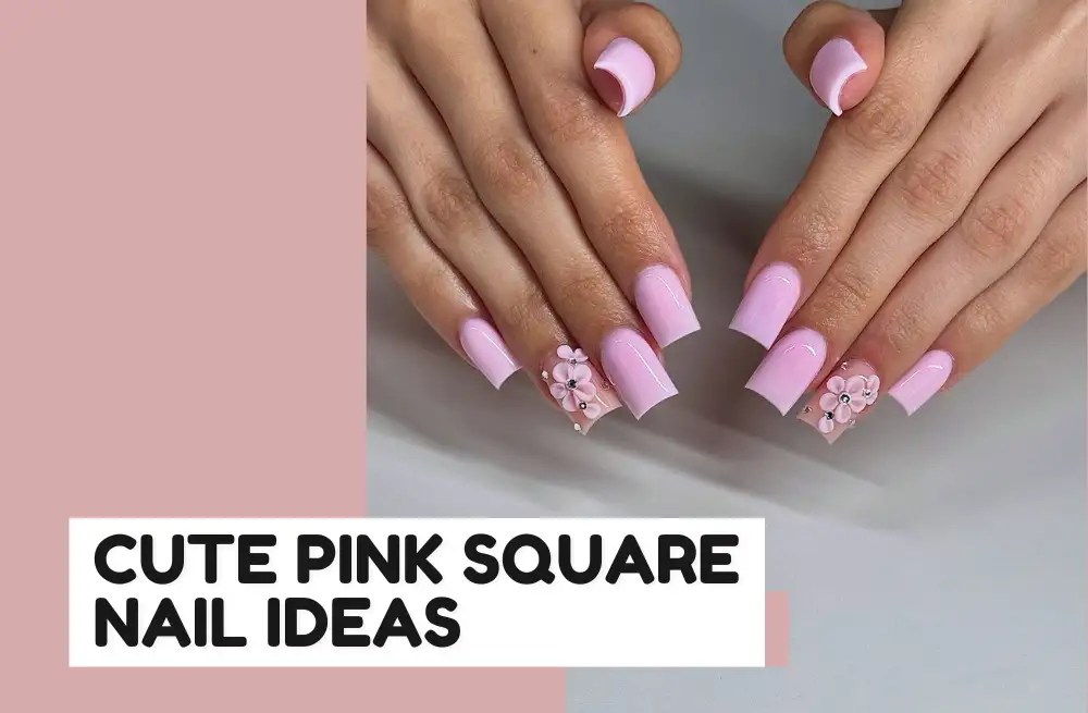 20 Cute Pink Square Nails with Floral Details