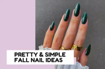 Pretty & Simple Fall Nails: 20 Easy Ideas To Try