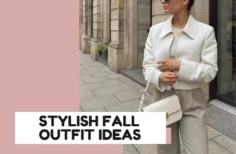 15 Stylish Fall Outfit Ideas for Short Ladies