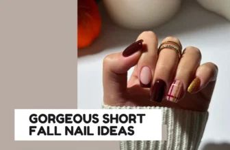 33 Short Square Nail Ideas for Fall (So Cute!)